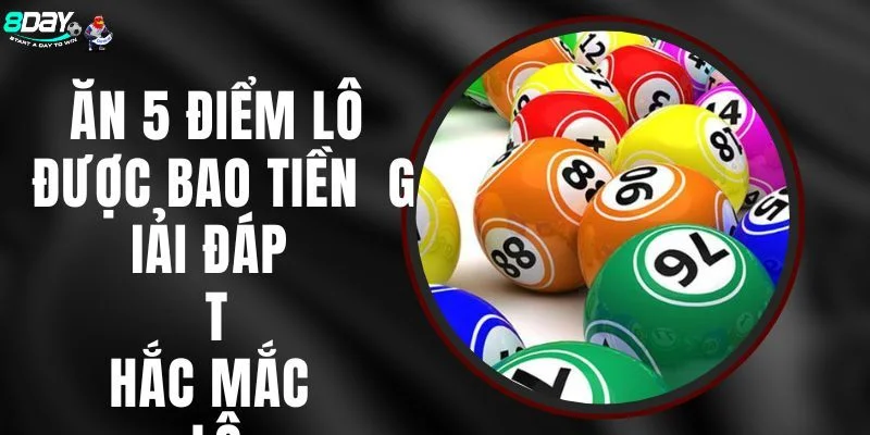 5 điểm lô miền Bắc bao nhiêu tiền